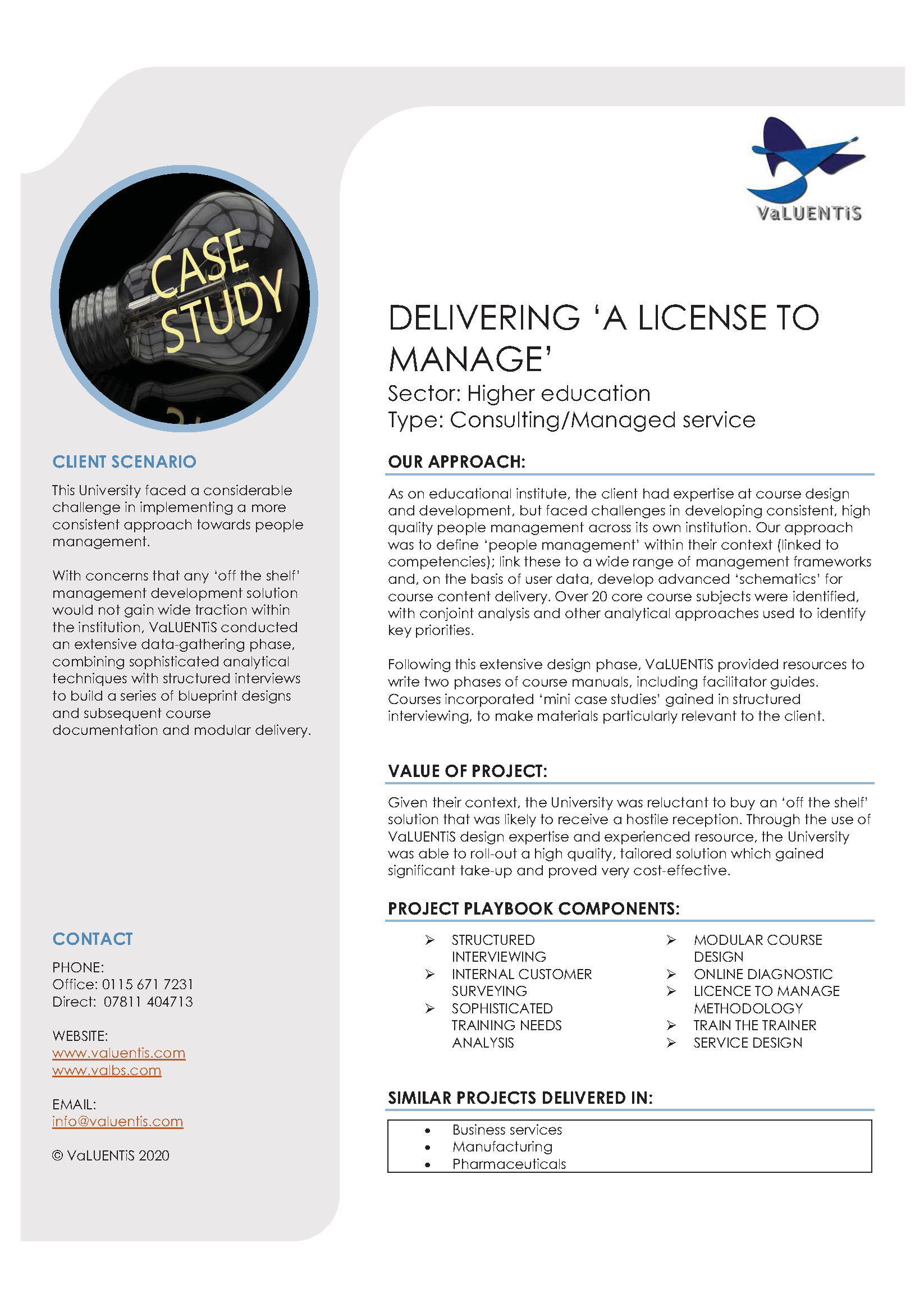 Delivering a License to Manage